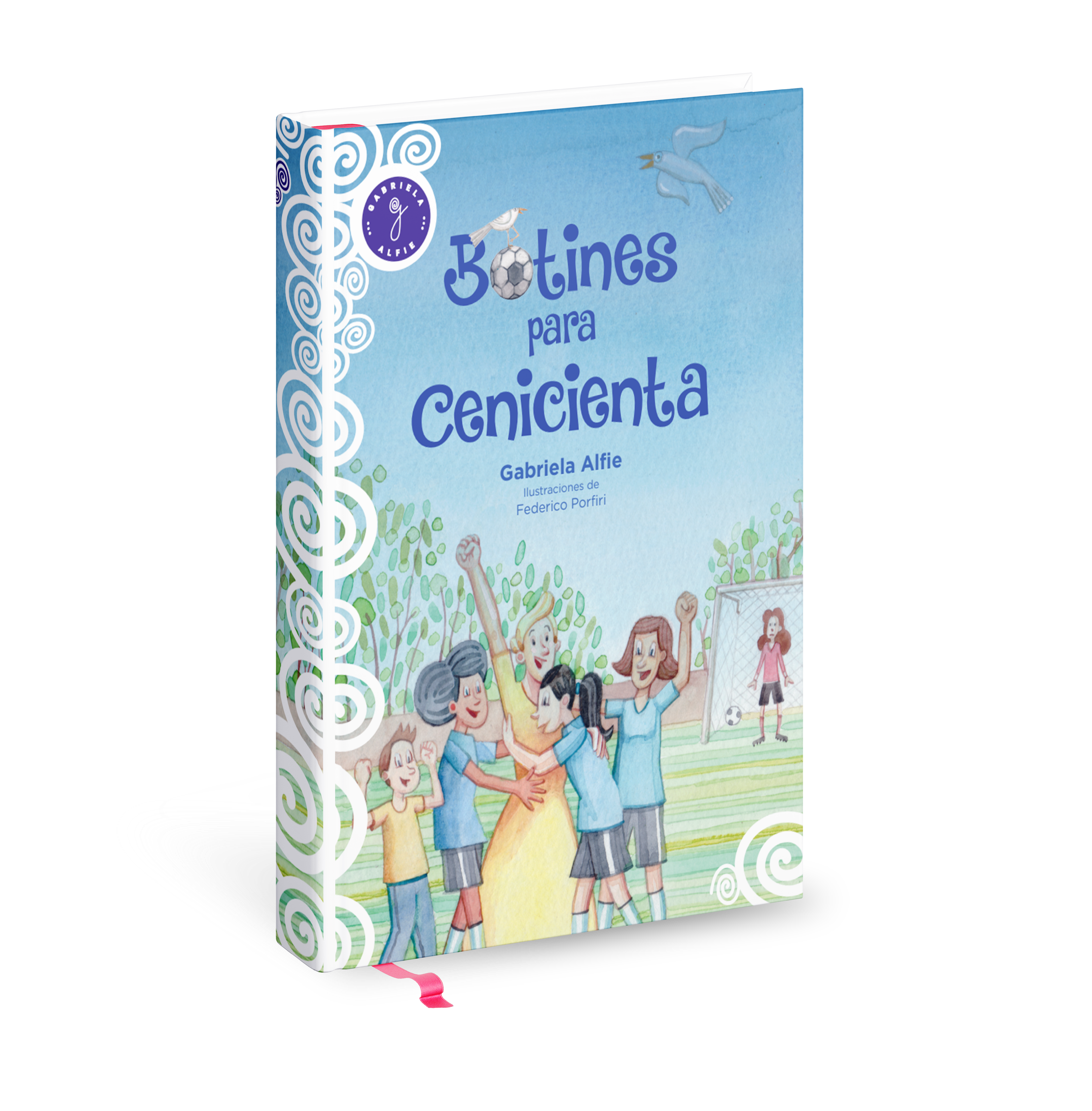 Botines para Cenicienta, GABRIELA ALFIE, 